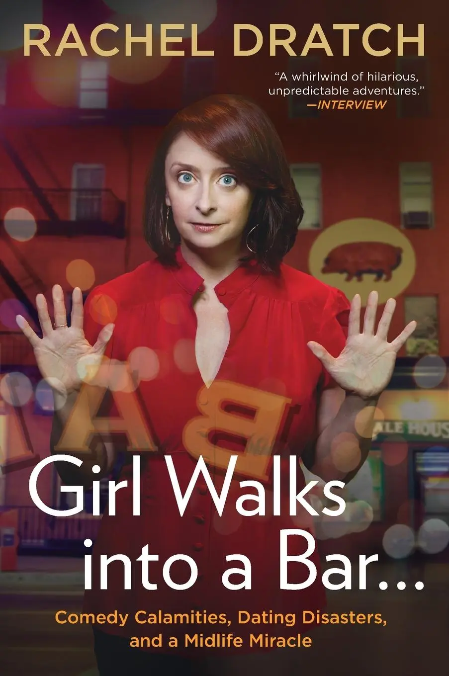 Cover: 9781592407576 | Girl Walks into a Bar . . . | Rachel Dratch | Taschenbuch | Englisch