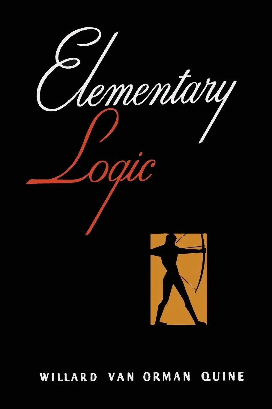 Cover: 9781614277576 | Elementary Logic [First Edition] | W. V. Quine | Taschenbuch | 2014