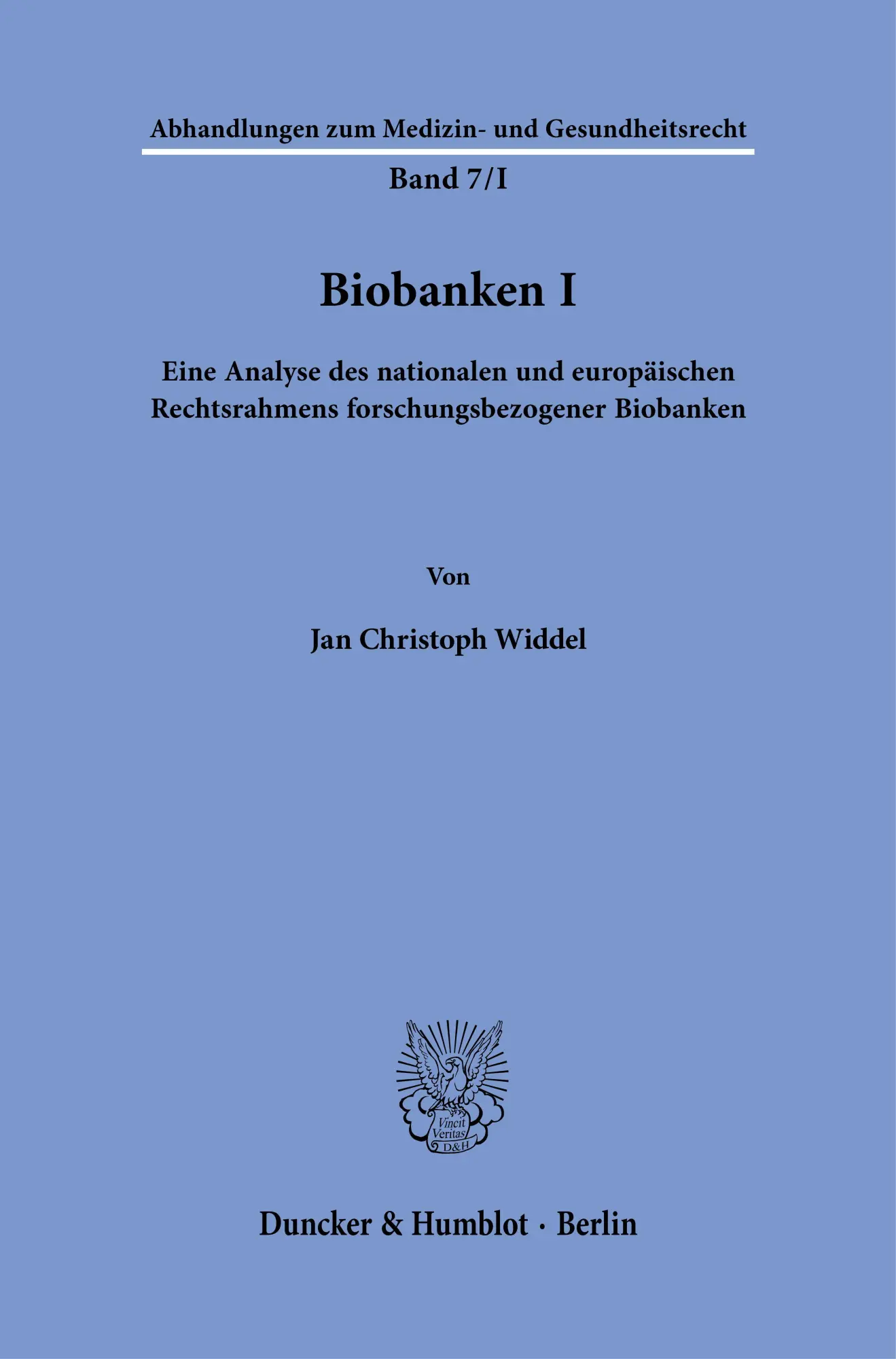 Cover: 9783428197576 | Biobanken I | Jan Christoph Widdel | Buch | 568 S. | Deutsch | 2026