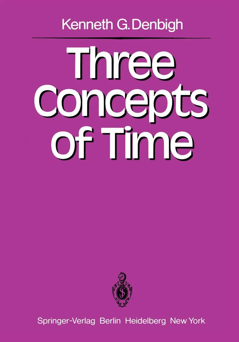 Cover: 9783540107576 | Three Concepts of Time | K. G. Denbigh | Taschenbuch | viii | Englisch