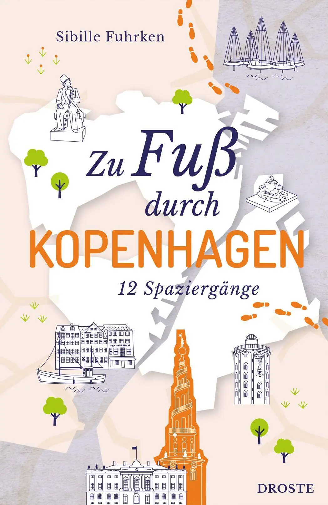 Cover: 9783770027576 | Zu Fuß durch Kopenhagen | Sibille Fuhrken | Taschenbuch | 168 S.