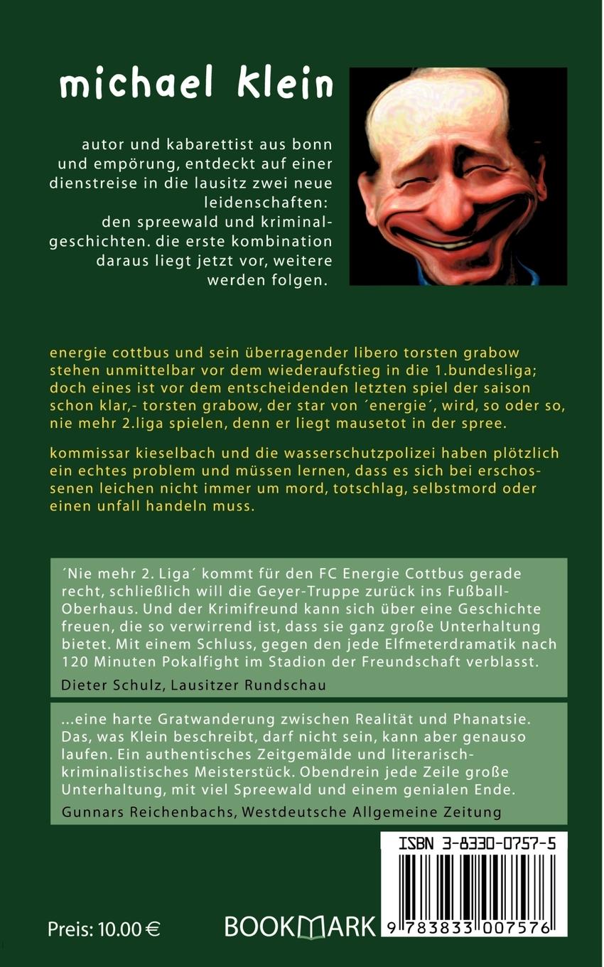 Rückseite: 9783833007576 | nie mehr 2. liga | spreewald-krimi nr. 1 | Michael Klein | Taschenbuch