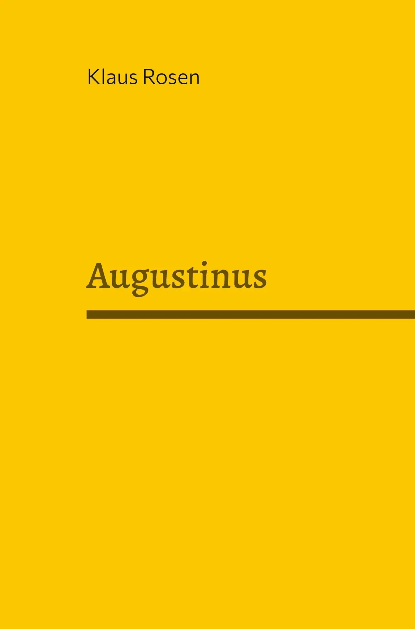 Cover: 9783911527576 | Augustinus | Genie und Heiliger | Klaus Rosen | Taschenbuch | 256 S.