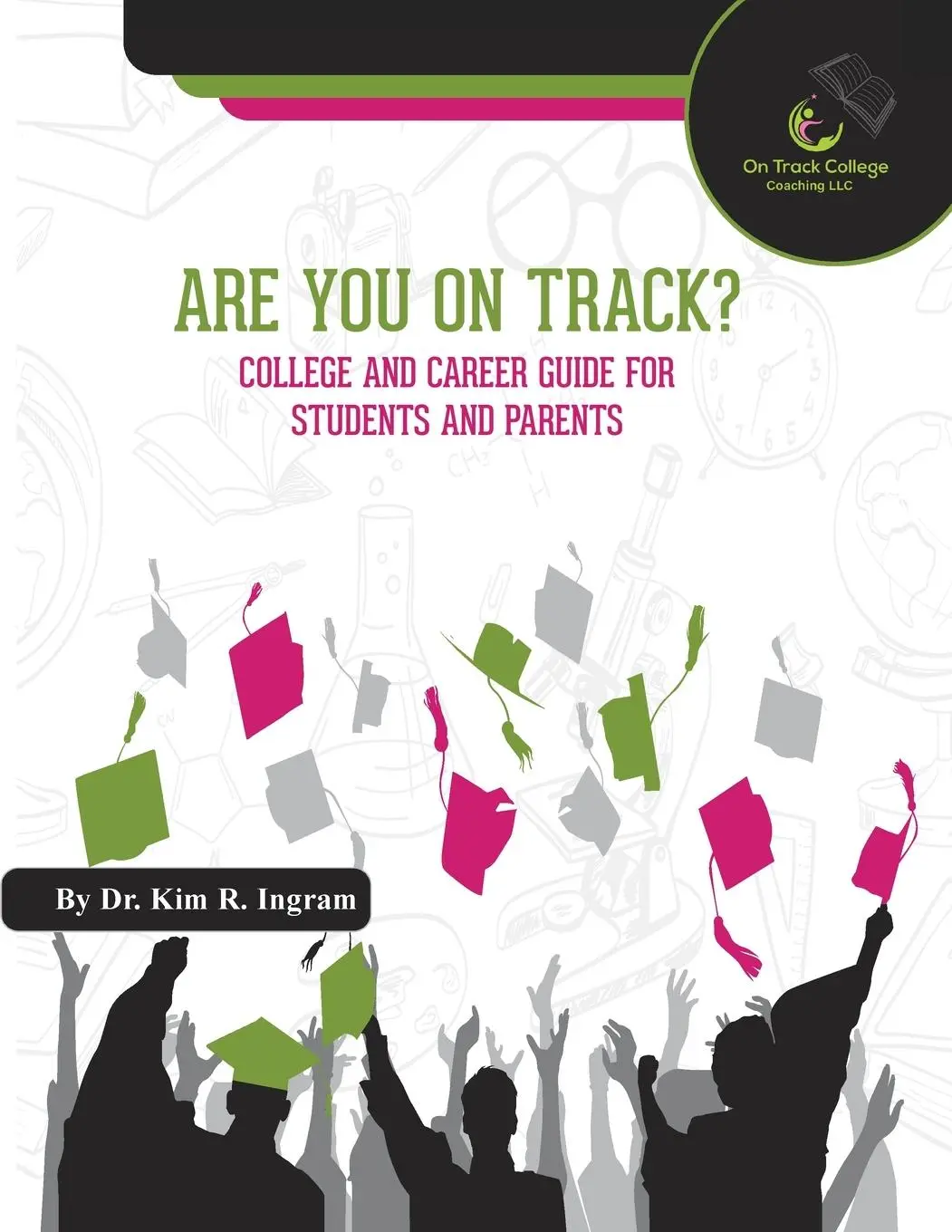 Cover: 9798822917576 | Are You On Track? | College and Career Guide for Students and Parents