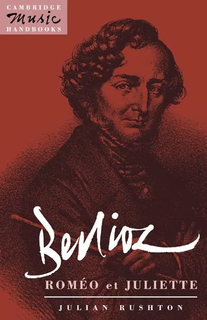 Cover: 9780521377676 | Berlioz | Romeo Et Juliette | Julian Rushton | Taschenbuch | Englisch