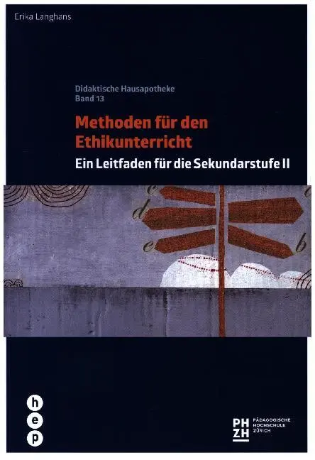 Cover: 9783035507676 | Methoden für den Ethikunterricht | Erika Langhans | Taschenbuch | 2019