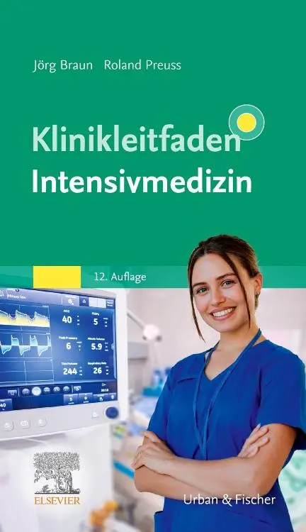 Cover: 9783437237676 | Klinikleitfaden Intensivmedizin | Jörg Braun (u. a.) | Taschenbuch