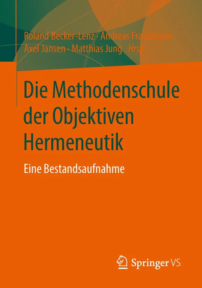 Cover: 9783658007676 | Die Methodenschule der Objektiven Hermeneutik | Eine Bestandsaufnahme