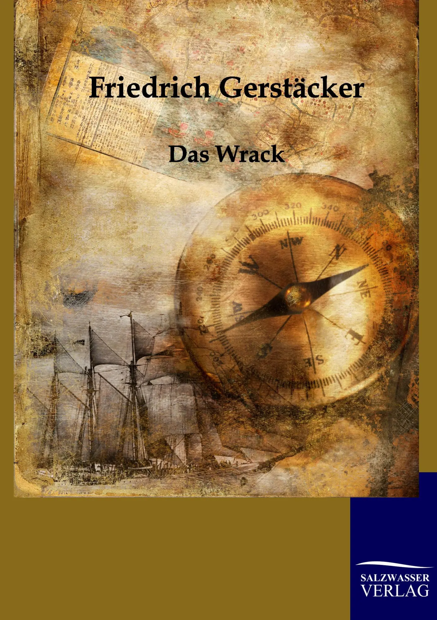 Cover: 9783861957676 | Das Wrack | Friedrich Gerstäcker | Taschenbuch | 52 S. | Deutsch