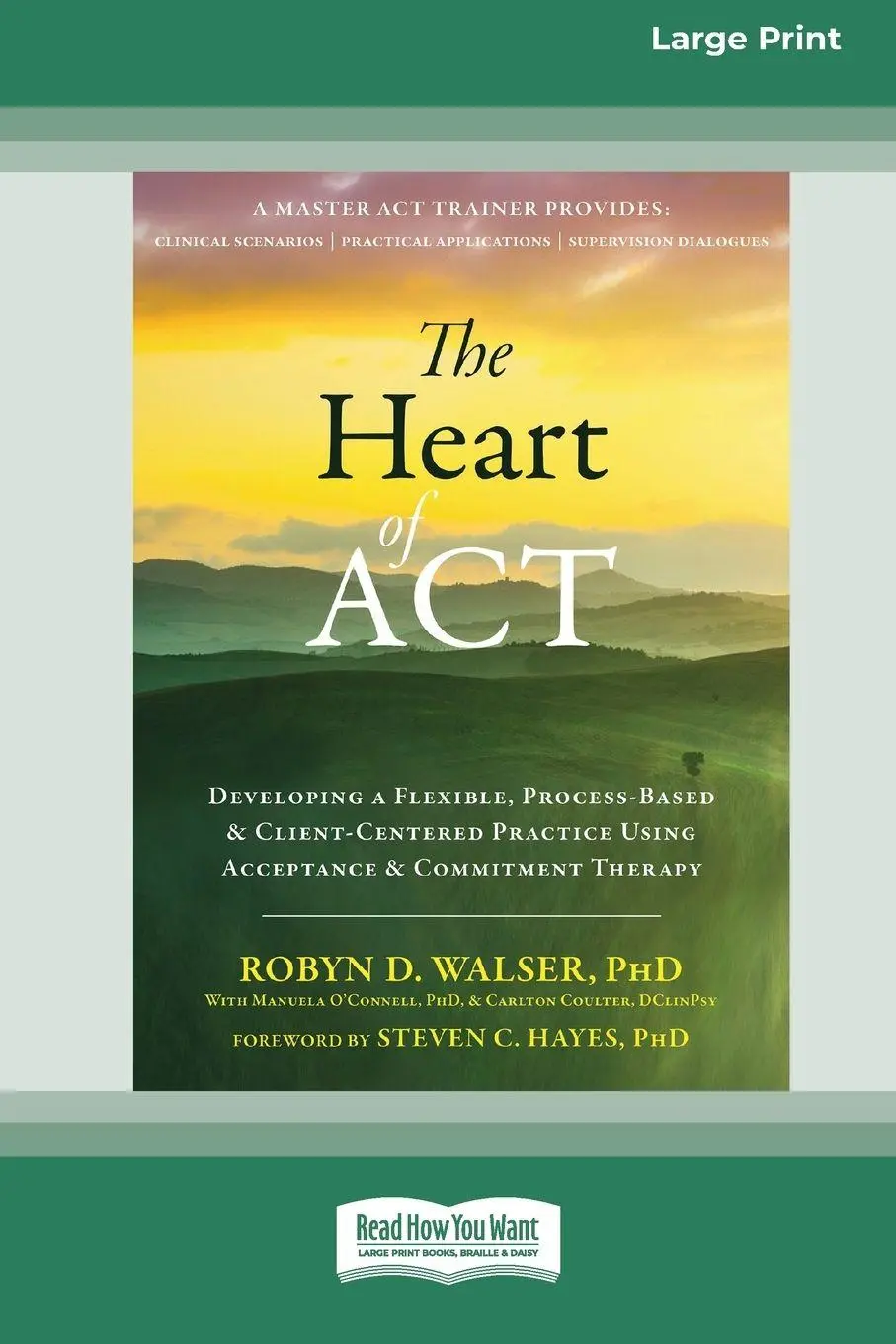 Cover: 9780369387776 | The Heart of ACT | Robyn D. Walser | Taschenbuch | Englisch | 2021
