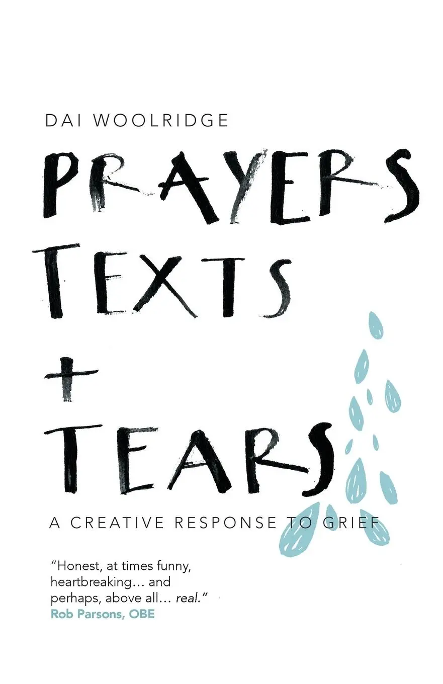 Cover: 9780857217776 | Prayers, Texts and Tears | Dai Woolridge | Taschenbuch | Englisch