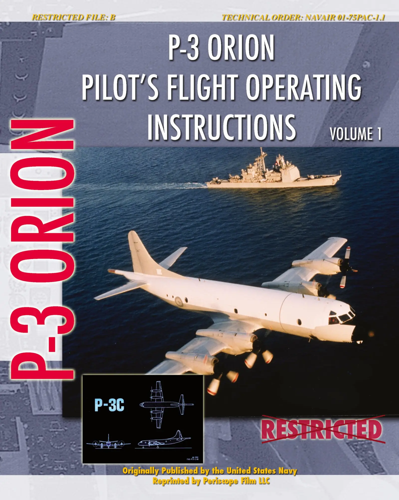 Cover: 9781935327776 | P-3 Orion Pilot's flight Operating Instructions Vol. 1 | Navy | Buch