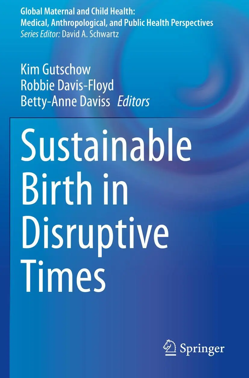 Cover: 9783030547776 | Sustainable Birth in Disruptive Times | Kim Gutschow (u. a.) | Buch