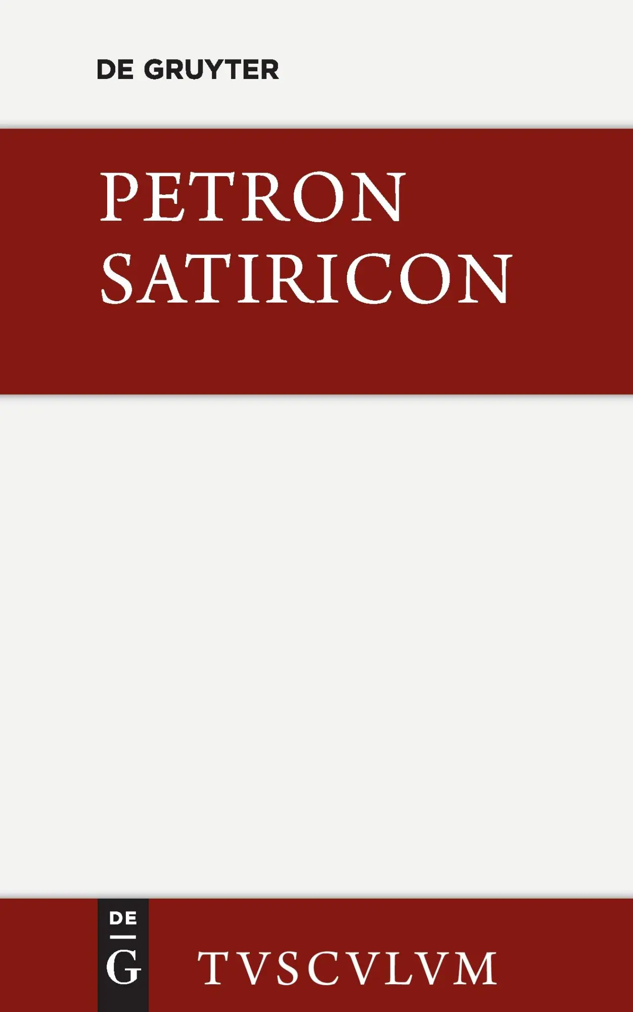 Cover: 9783110357776 | Satiricon | Petronius | Buch | 373 S. | Deutsch | 2014 | De Gruyter