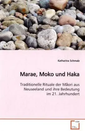 Cover: 9783639117776 | Marae, Moko und Haka | Katharina Schmalz | Taschenbuch | Deutsch