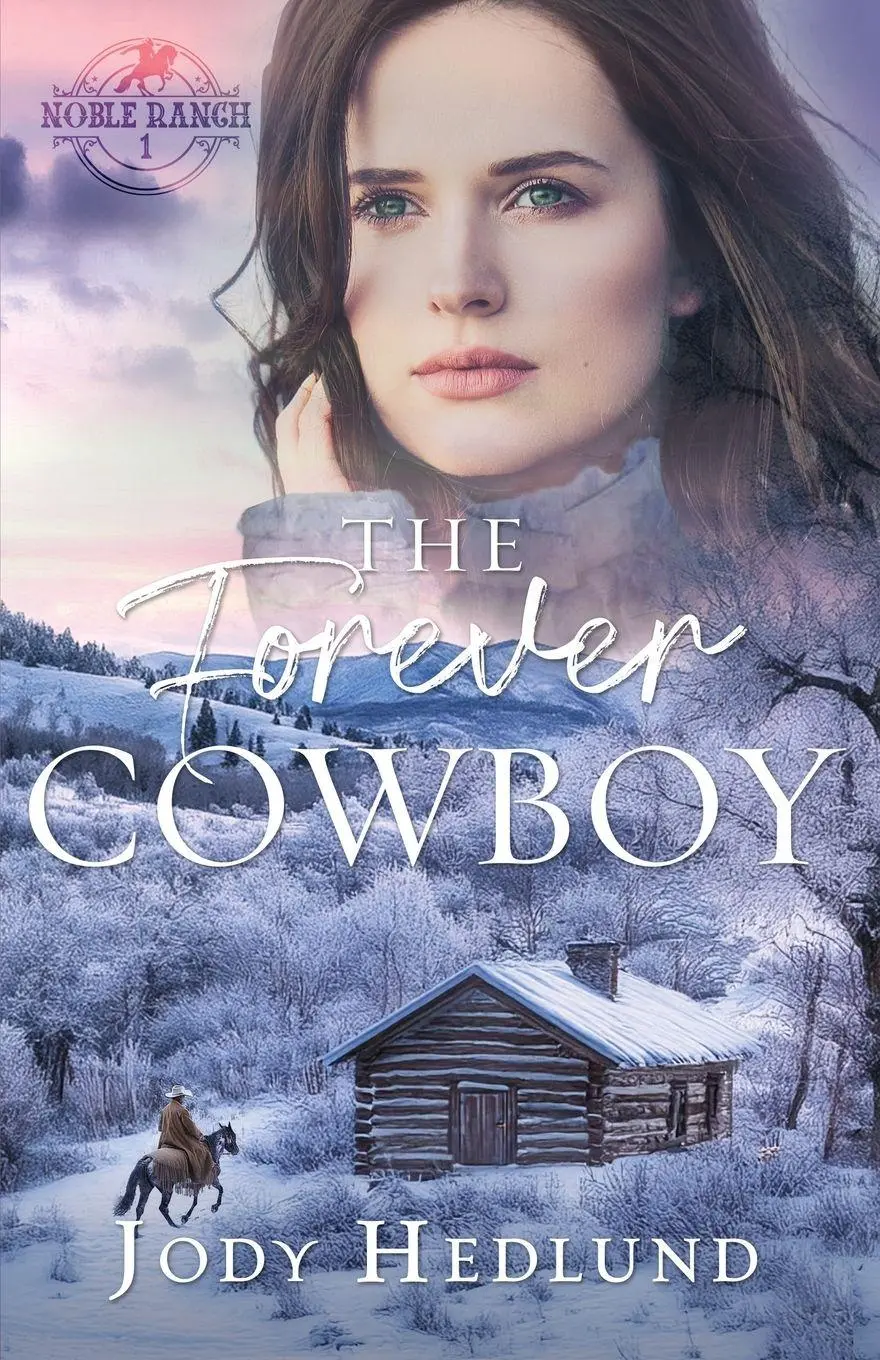 Cover: 9798989627776 | The Forever Cowboy | A Sweet Historical Romance | Jody Hedlund | Buch