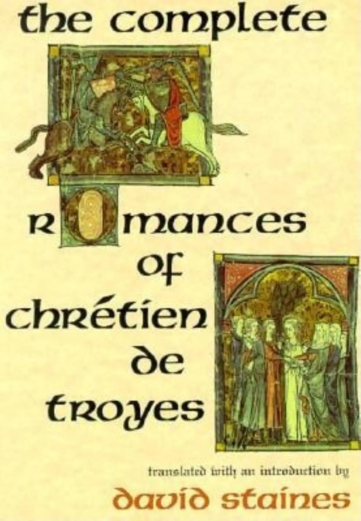 Cover: 9780253207876 | The Complete Romances of Chretien de Troyes | David Staines | Buch