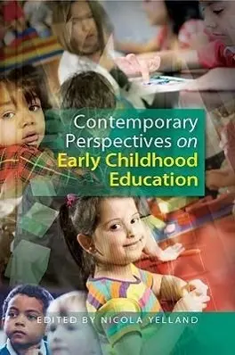 Cover: 9780335237876 | Contemporary Perspectives on Early Childhood Education | Yelland