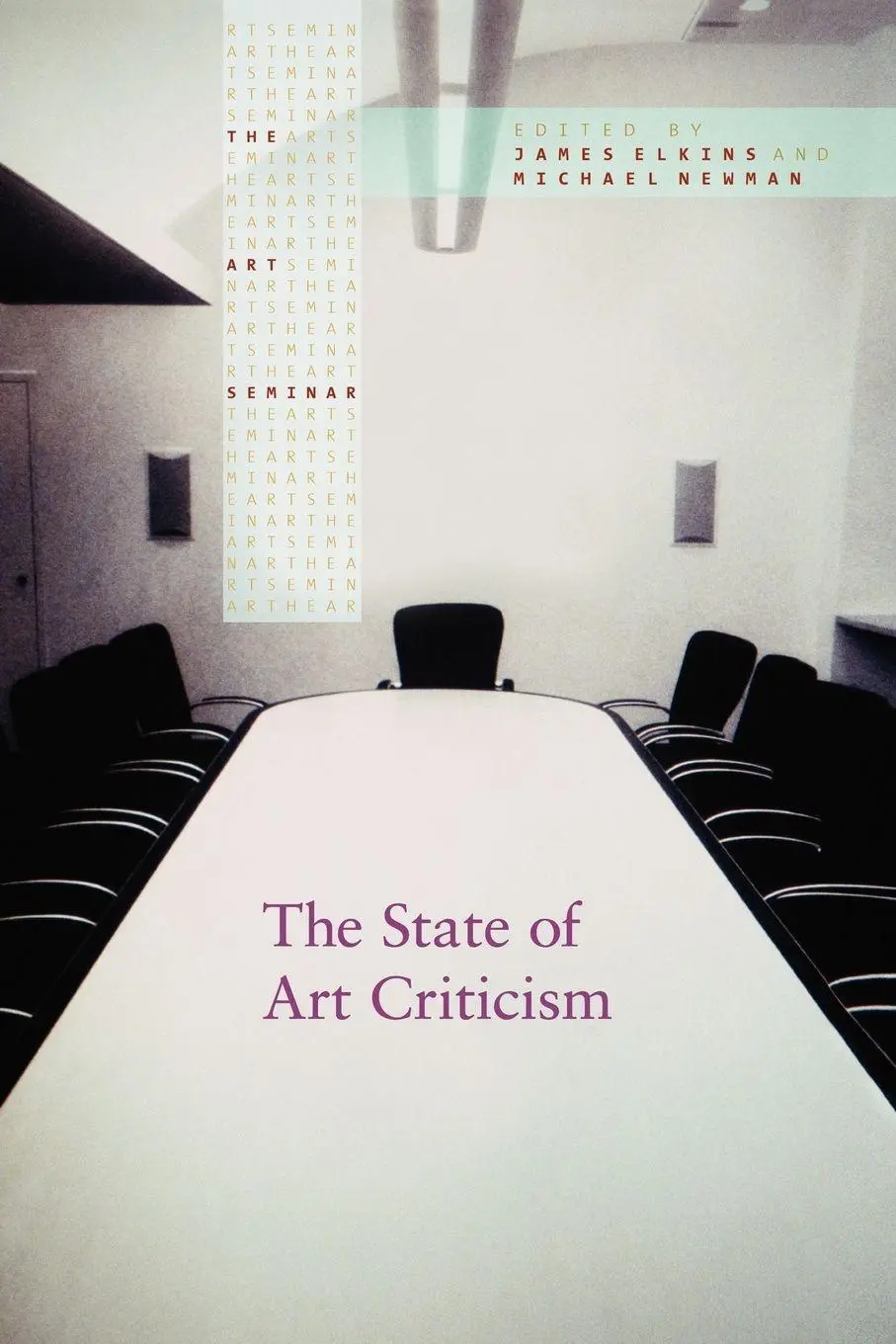 Cover: 9780415977876 | The State of Art Criticism | James Elkins (u. a.) | Taschenbuch | 2008