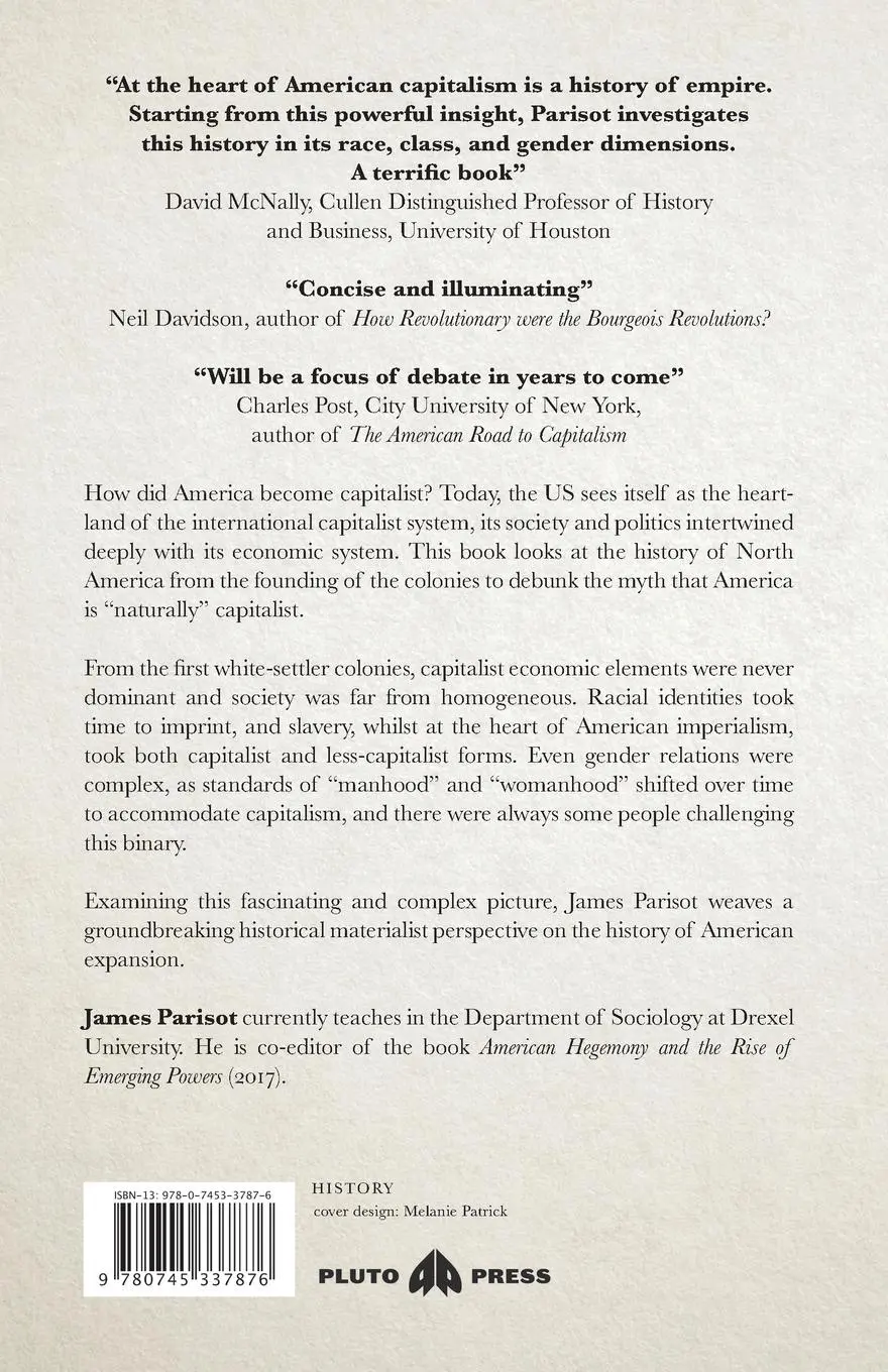 Rückseite: 9780745337876 | How America Became Capitalist | James Parisot | Taschenbuch | Englisch