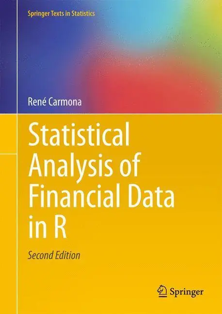 Bild: 9781461487876 | Statistical Analysis of Financial Data in R | René Carmona | Buch