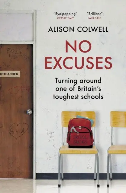 Cover: 9781785907876 | No Excuses | Turning around one of Britain's toughest schools | Buch