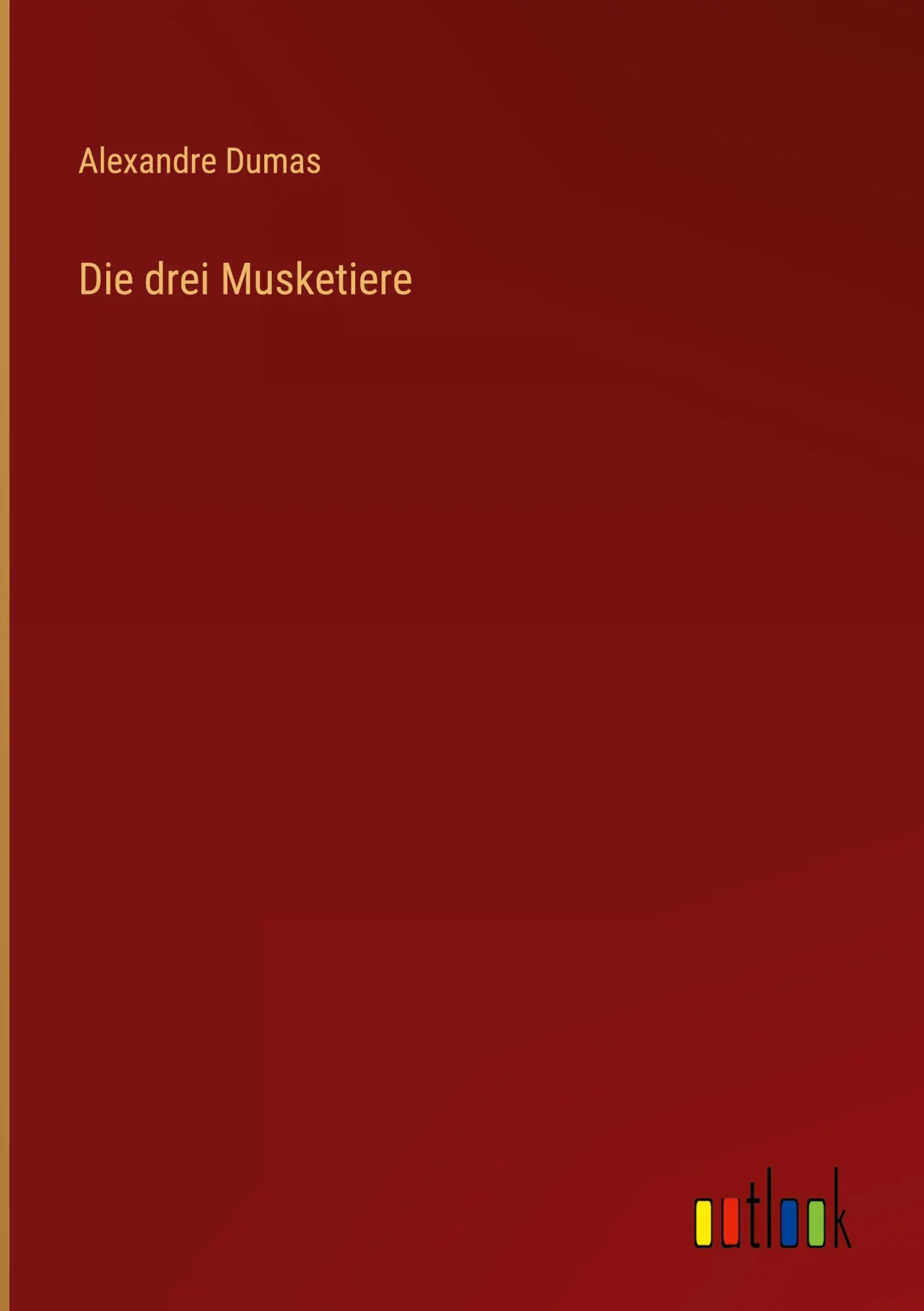 Cover: 9783368467876 | Die drei Musketiere | Alexandre Dumas | Buch | 456 S. | Deutsch | 2022