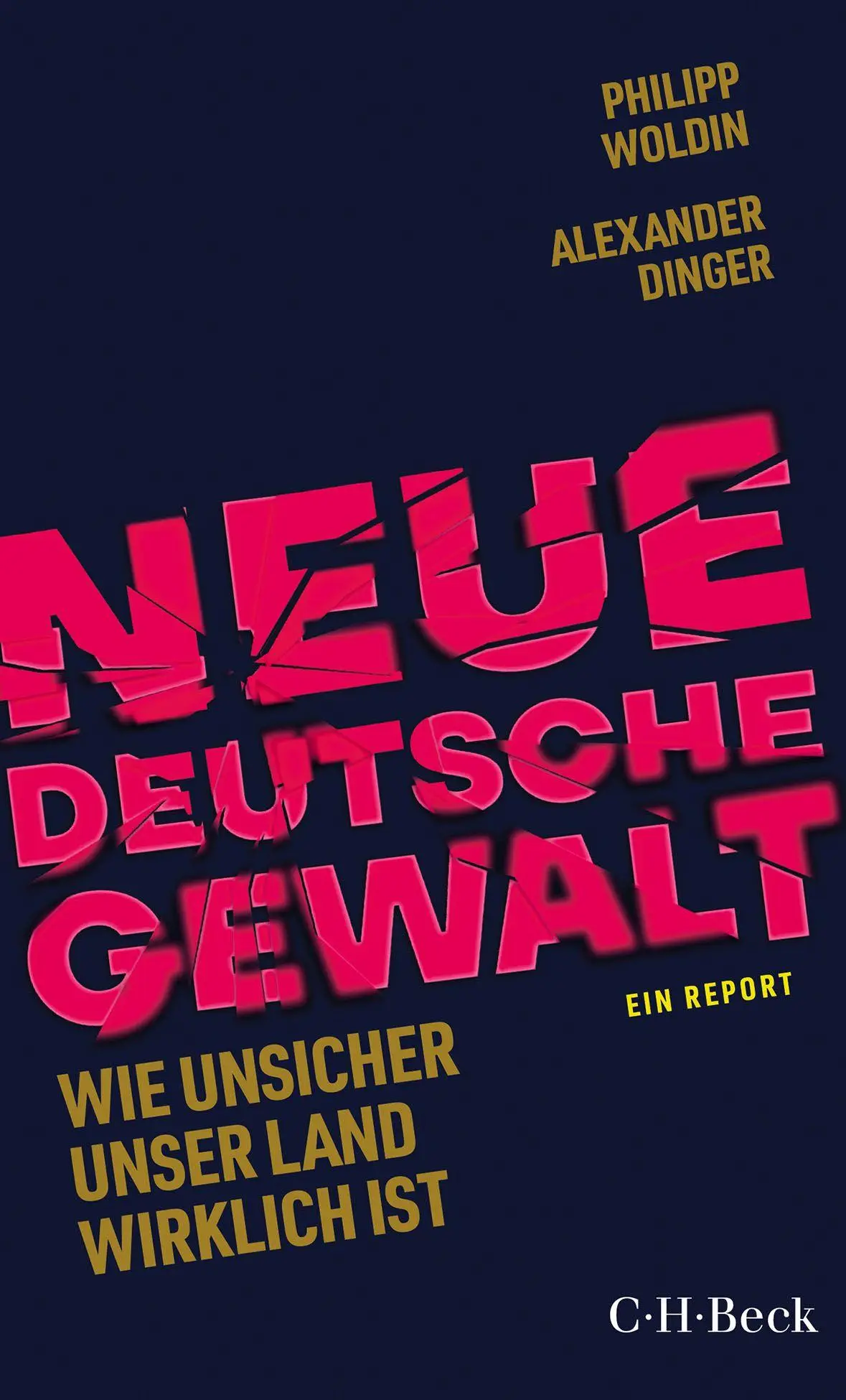 Cover: 9783406837876 | Neue Deutsche Gewalt | Philipp Woldin (u. a.) | Taschenbuch | 208 S.