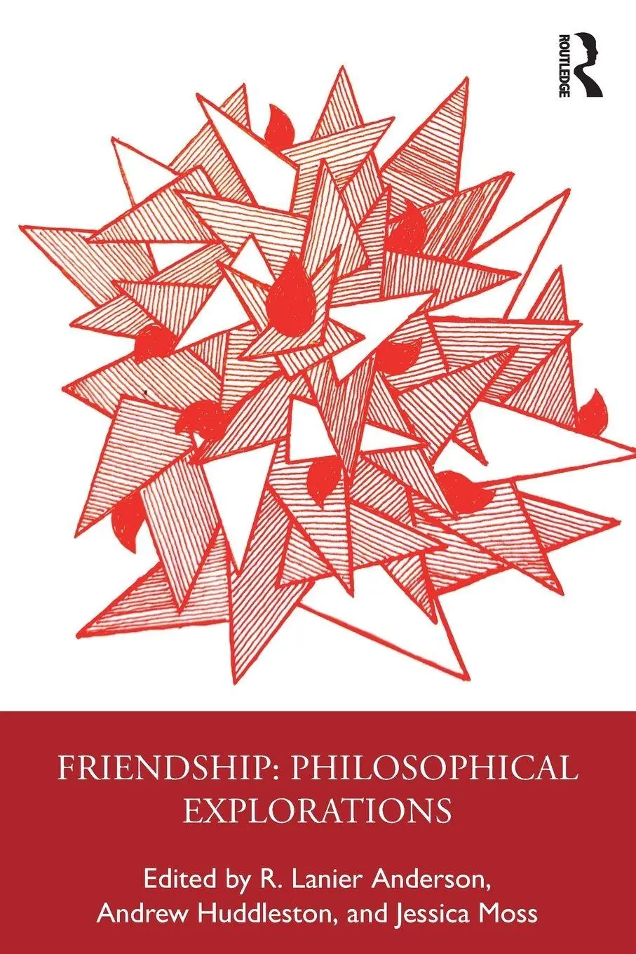 Cover: 9781032877976 | Friendship: Philosophical Explorations | Andrew Huddleston (u. a.)