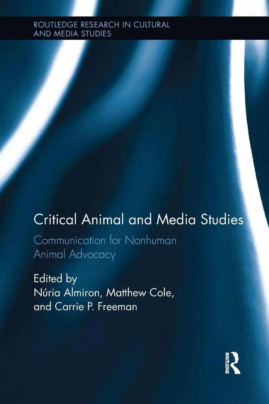 Cover: 9781138597976 | Critical Animal and Media Studies | Núria Almiron (u. a.) | Buch