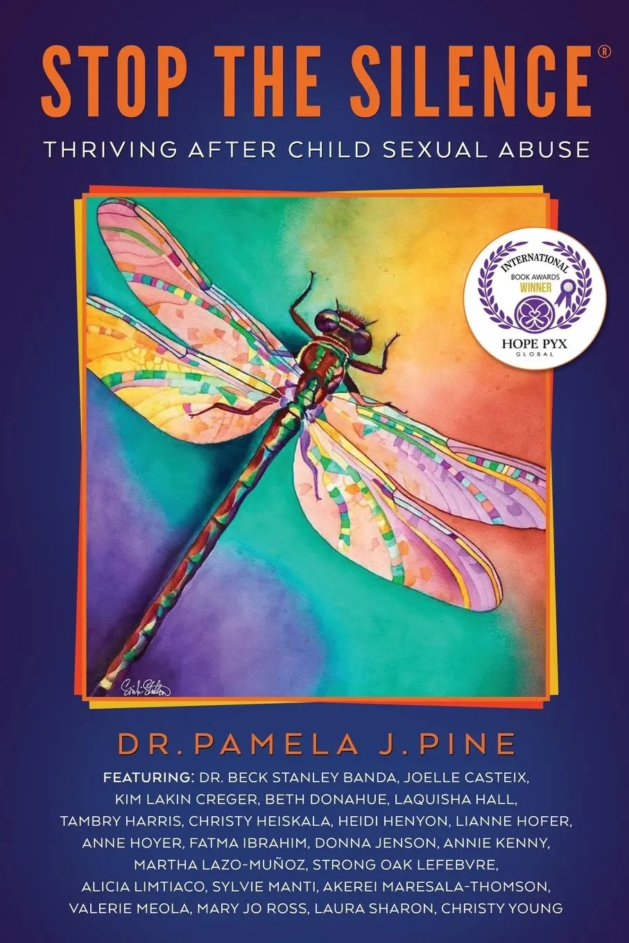 Cover: 9781954047976 | Stop the Silence | Thriving After Child Sexual Abuse | Pamela J. Pine