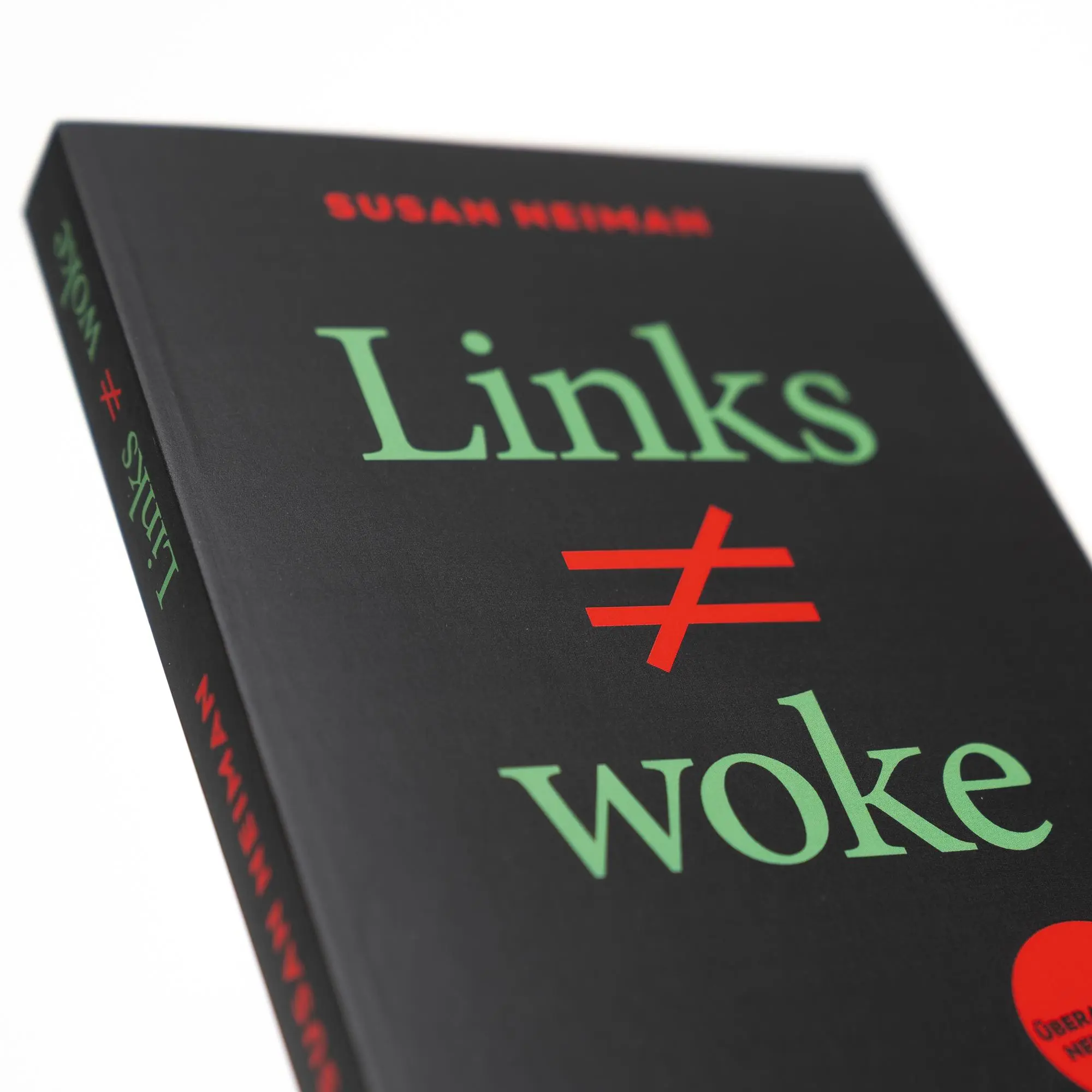 Bild: 9783365007976 | Links ist nicht woke. ÜBERARBEITETE NEUAUSGABE | Susan Neiman | Buch