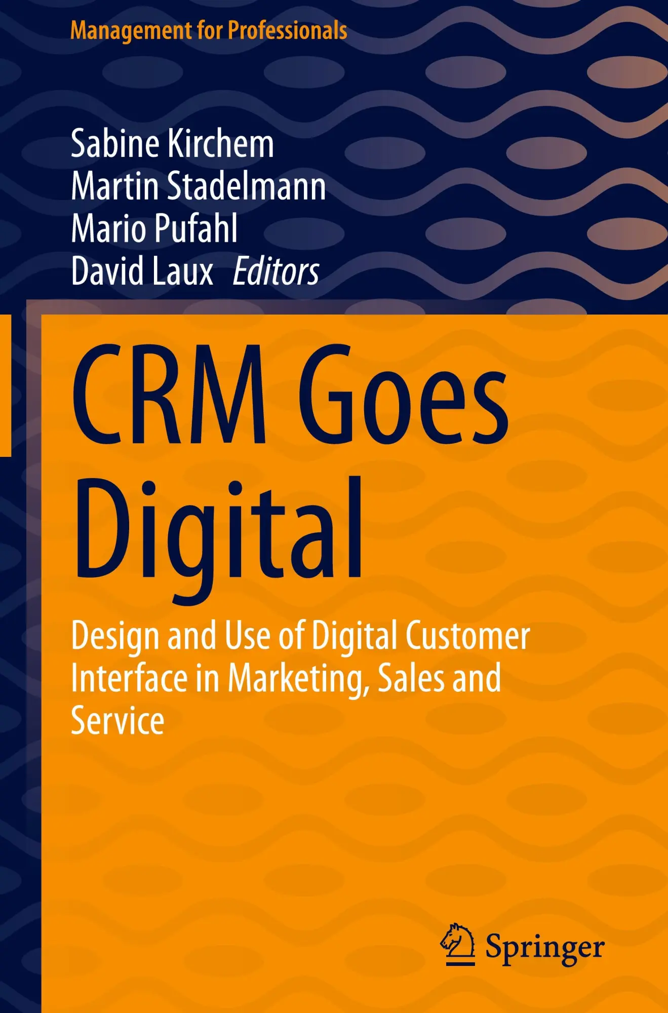Cover: 9783658457976 | CRM Goes Digital | Sabine Kirchem (u. a.) | Buch | xiii | Englisch