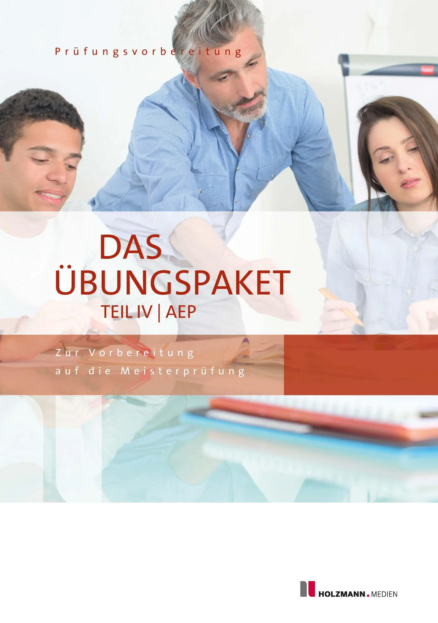 Cover: 9783778317976 | Das Übungspaket Teil IV AEP - Variante 1 + 2 | Lothar Semper (u. a.)