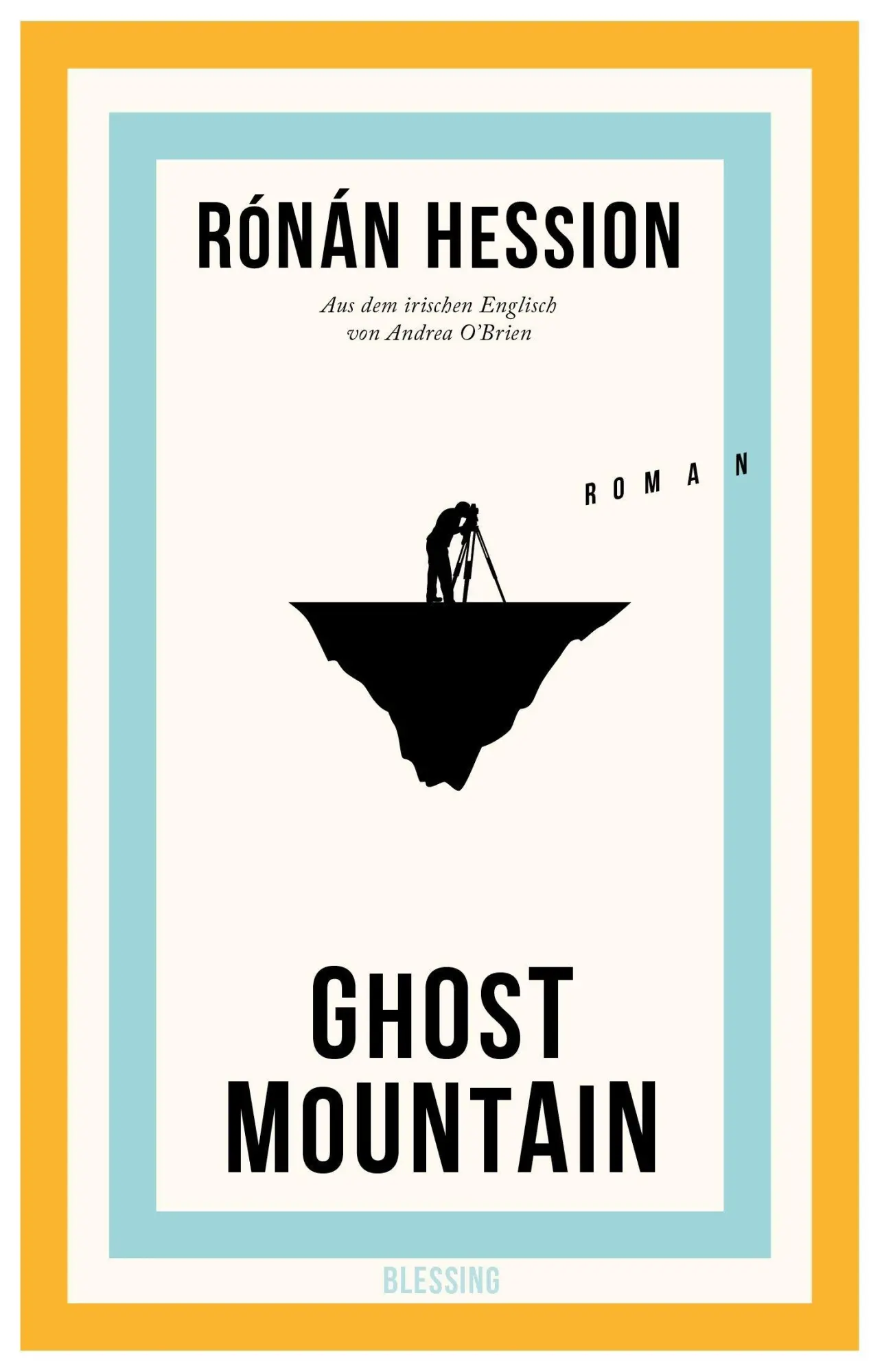Cover: 9783896677976 | Ghost Mountain | Roman - Vom Autor von "Leonard und Paul" | Hession
