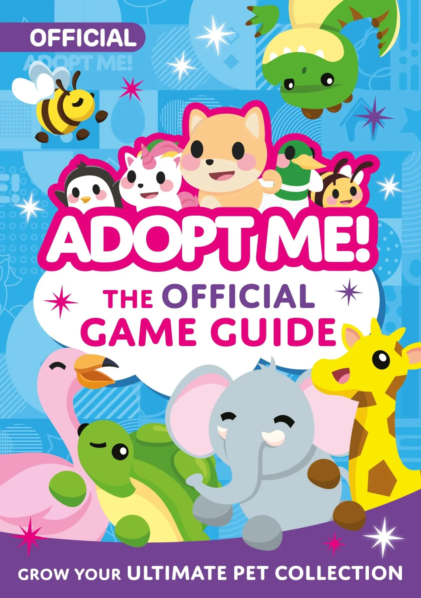 Cover: 9780063318076 | Adopt Me!: The Official Game Guide | Uplift Games LLC | Taschenbuch