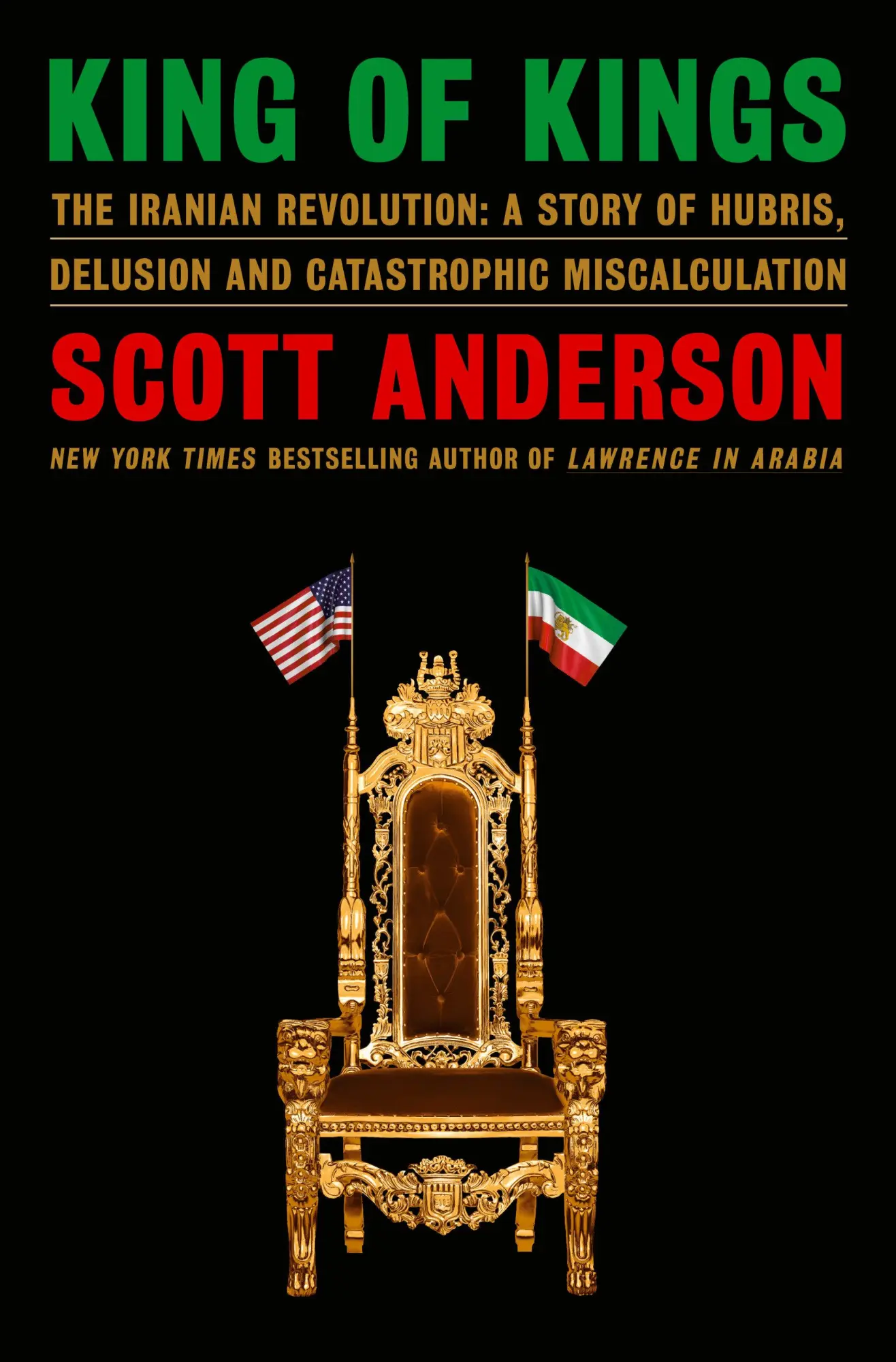 Cover: 9780385548076 | King of Kings | Scott Anderson | Buch | Einband - fest (Hardcover)