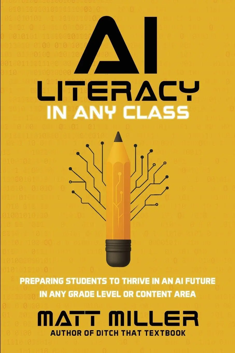 Cover: 9781968898076 | AI Literacy in Any Class | Matt Miller | Taschenbuch | Englisch | 2026