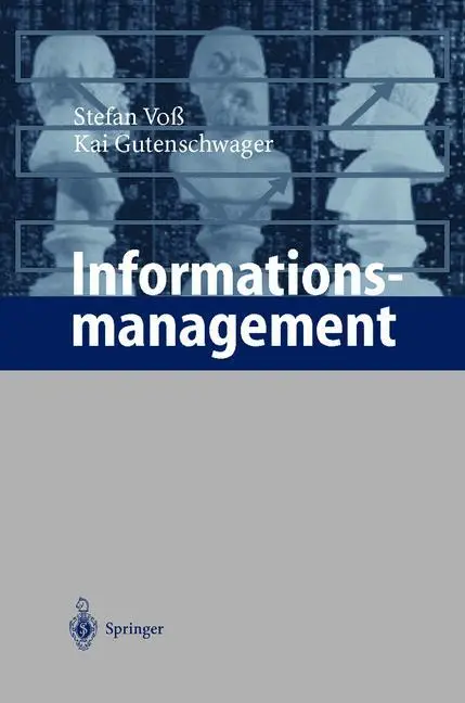 Cover: 9783540678076 | Informationsmanagement | Kai Gutenschwager (u. a.) | Taschenbuch | xvi