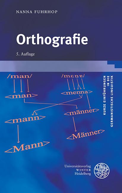 Cover: 9783825348076 | Orthografie | Nanna Fuhrhop | Taschenbuch | VIII | Deutsch | 2020