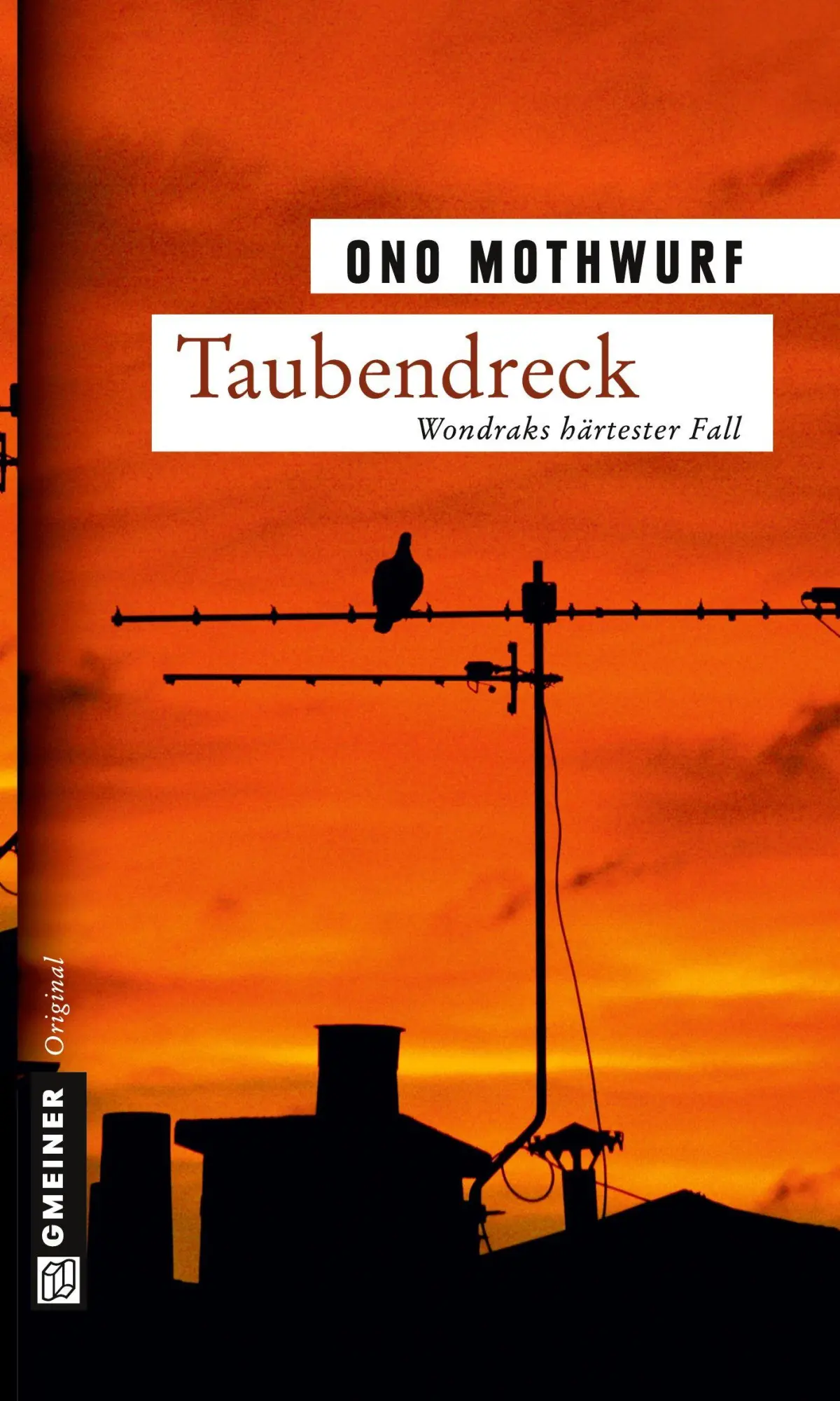 Cover: 9783899778076 | Taubendreck | Ono Mothwurf | Taschenbuch | 288 S. | Deutsch | 2009