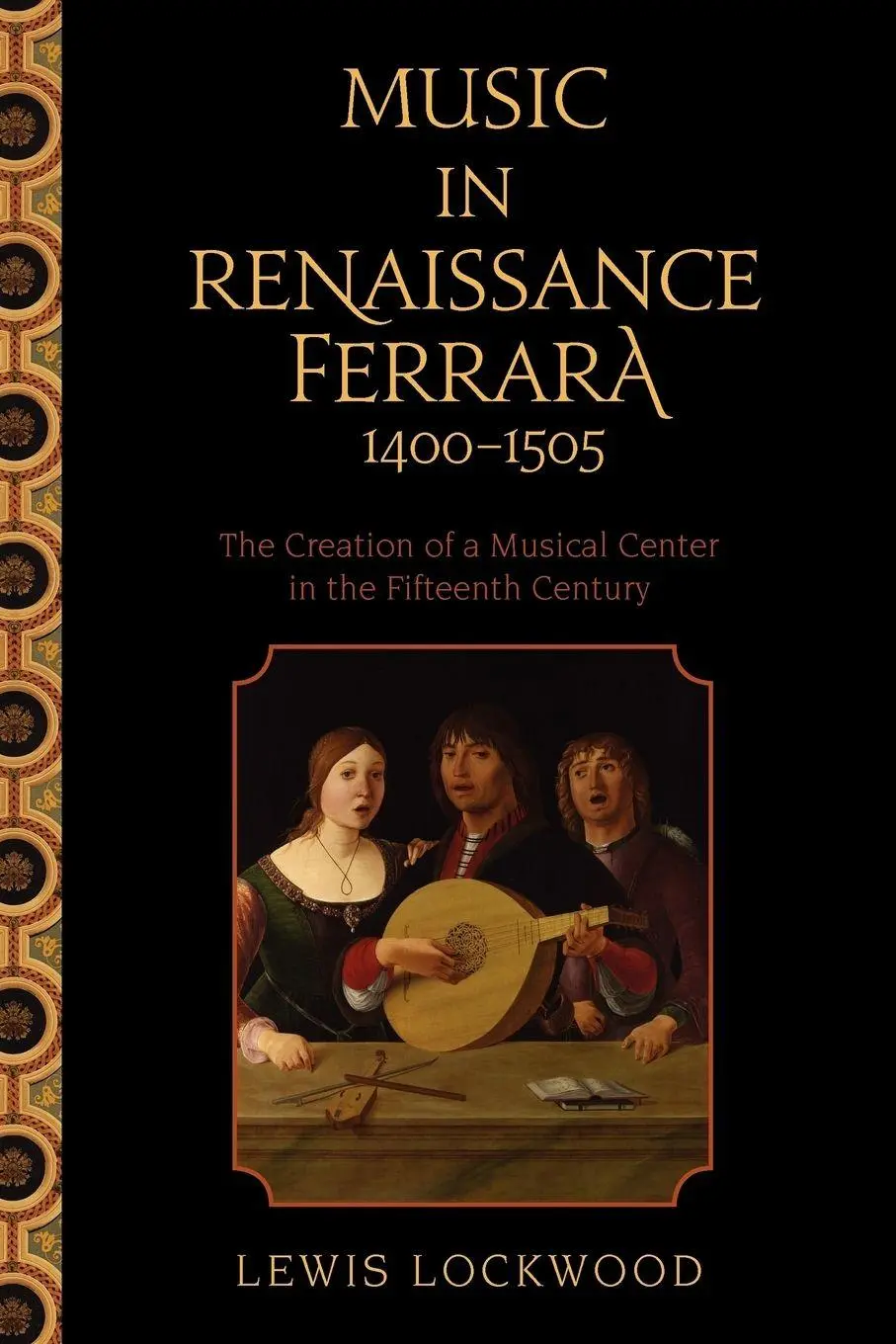 Cover: 9780195378276 | Music in Renaissance Ferrara 1400-1505 | Lewis Lockwood | Taschenbuch
