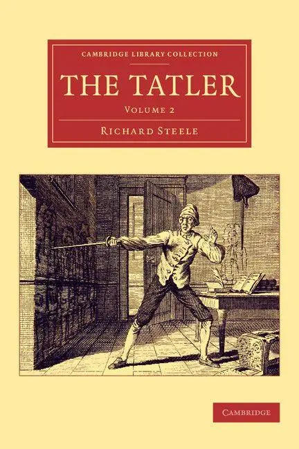 Cover: 9781108078276 | The Tatler - Volume 2 | Richard Steele | Taschenbuch | Englisch | 2014