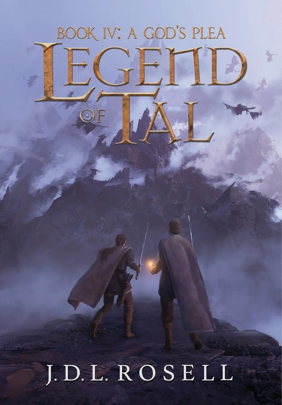 Cover: 9781952868276 | A God's Plea | Legend of Tal: Book 4 | J D L Rosell | Buch | Englisch