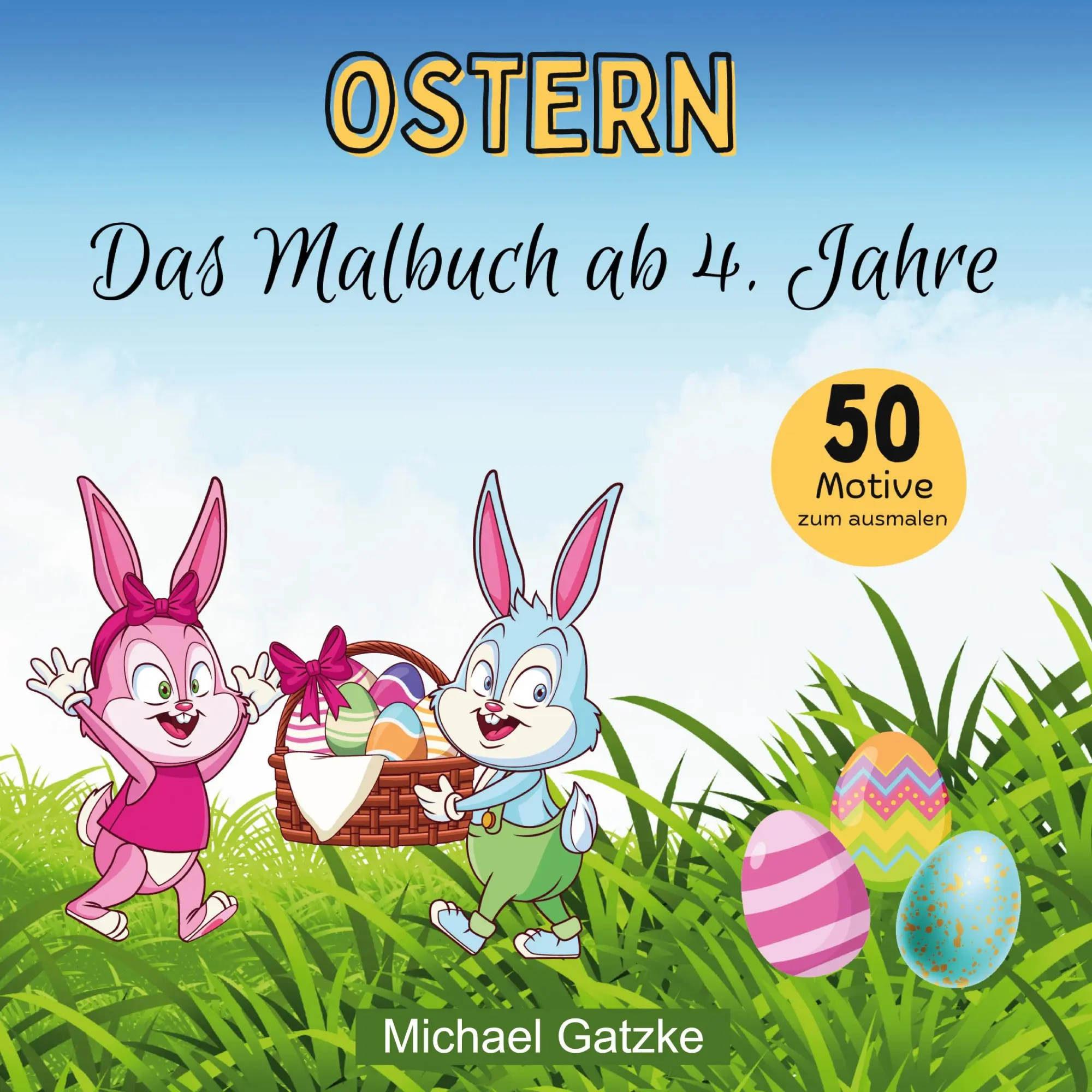 Cover: 9783769378276 | Ostermalbuch für Kinder ab 4 Jahren | Michael Gatzke | Taschenbuch