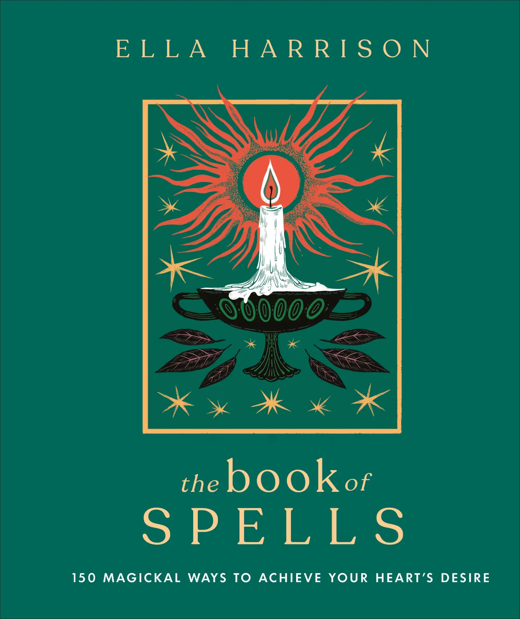 Cover: 9780744058376 | The Book of Spells | 150 Magickal Ways to Achieve Your Heart's Desire