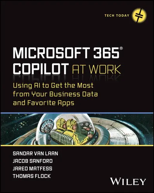 Cover: 9781394258376 | Microsoft 365 Copilot At Work | Sandar van Laan (u. a.) | Taschenbuch