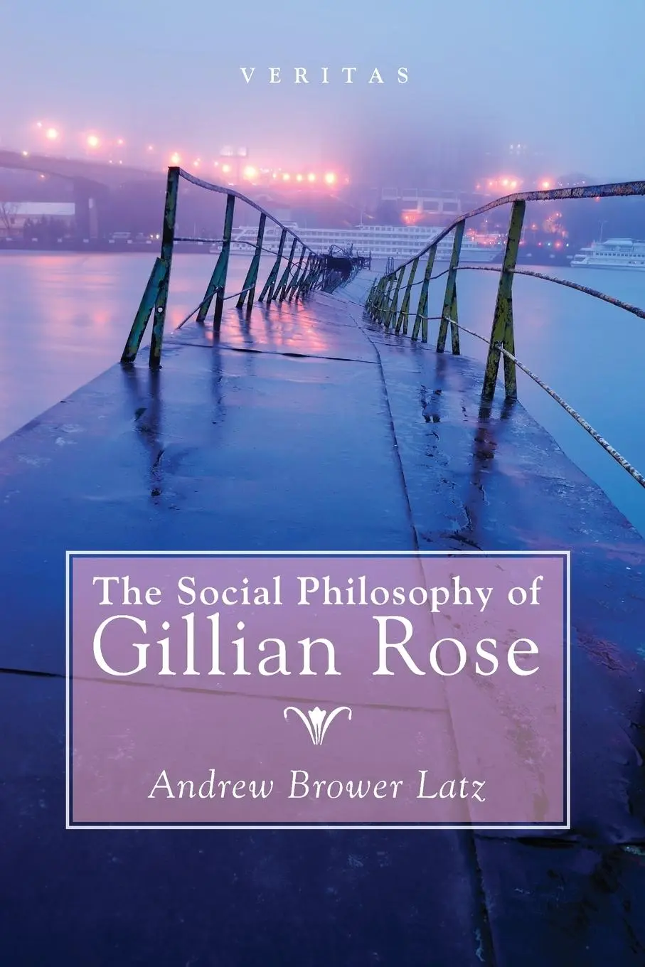 Cover: 9781532618376 | The Social Philosophy of Gillian Rose | Andrew Brower Latz | Buch