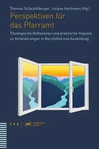 Cover: 9783290178376 | Perspektiven für das Pfarramt | Thomas Schaufelberger | Taschenbuch