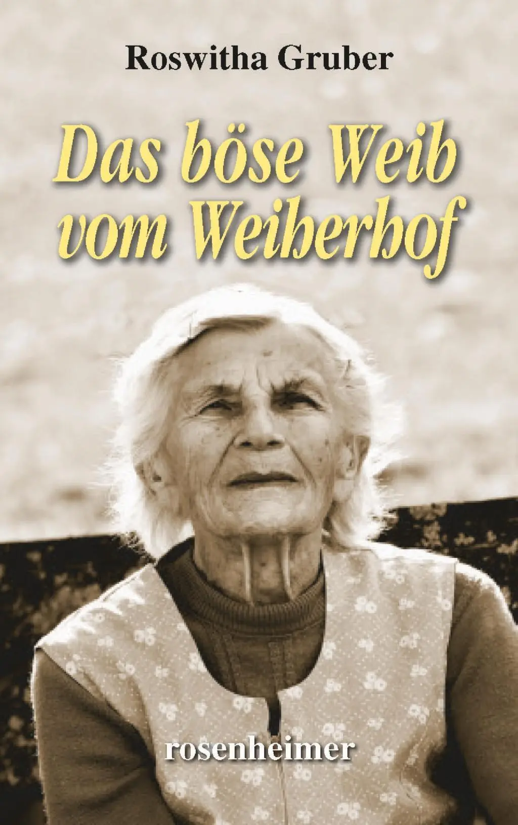 Cover: 9783475548376 | Das böse Weib vom Weiherhof | Roswitha Gruber | Buch | 272 S. | 2019